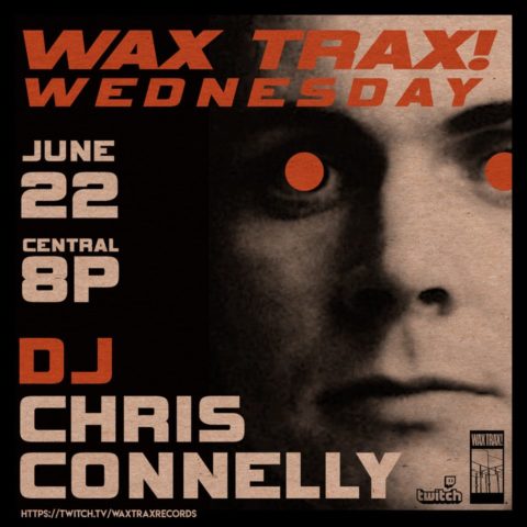 Digital flyer advertising Chris as DJ on WaxTrax Wednesday, June 22 2022