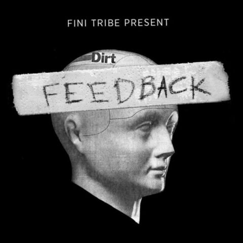 Fini Tribe present FEEDBACK promo poster